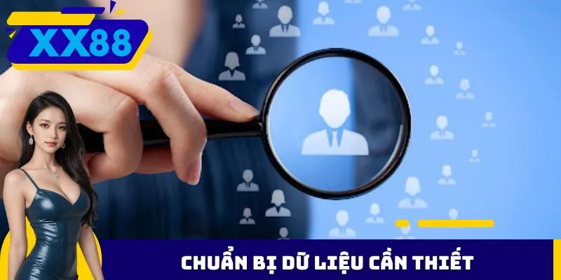 Chuẩn bị dữ liệu cần thiết